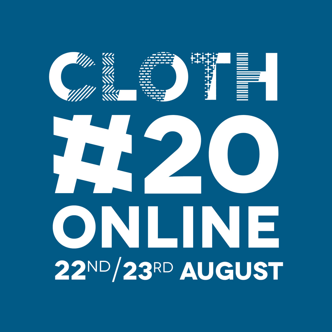 CLOTH#20 - ONLINE