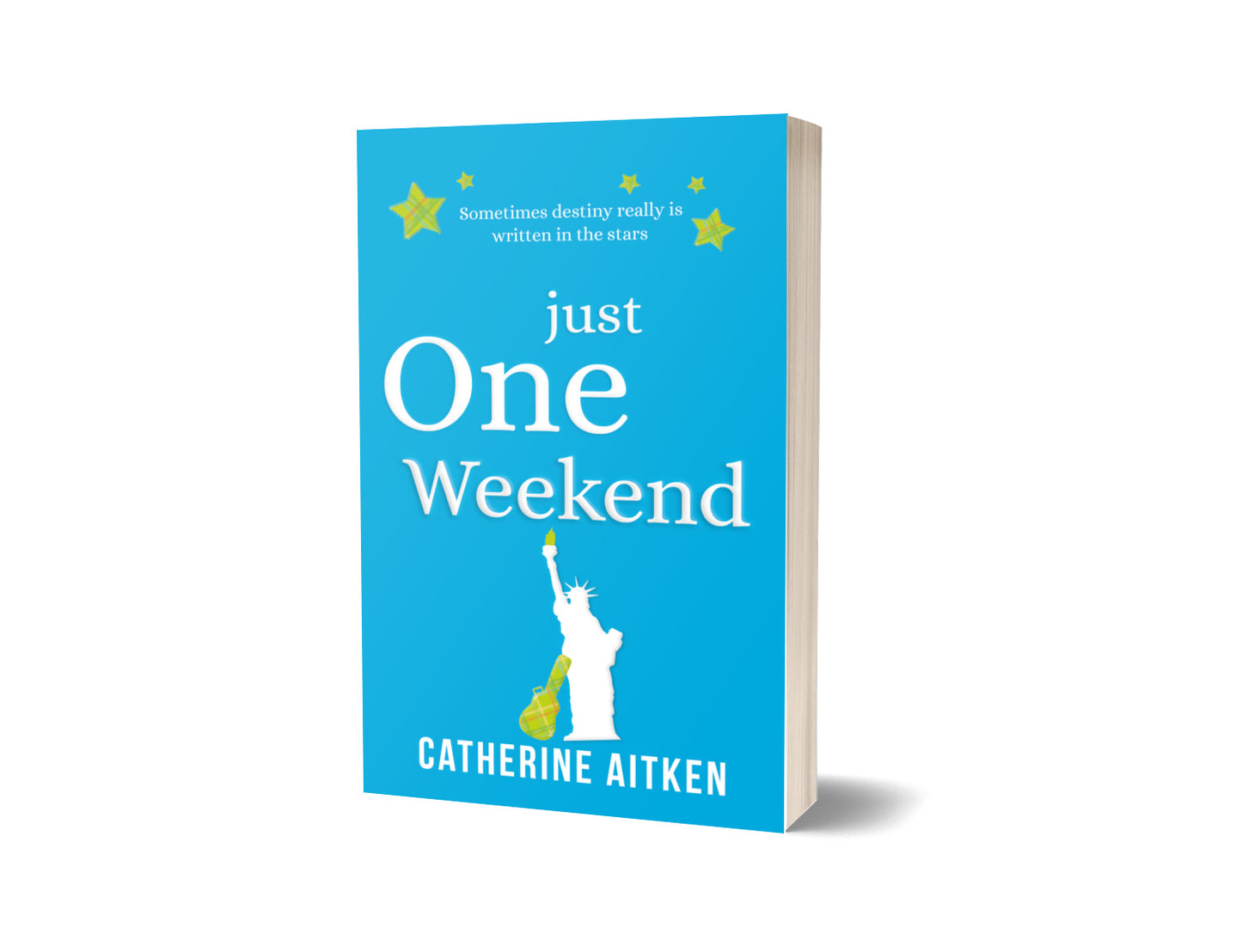 JUST ONE WEEKEND